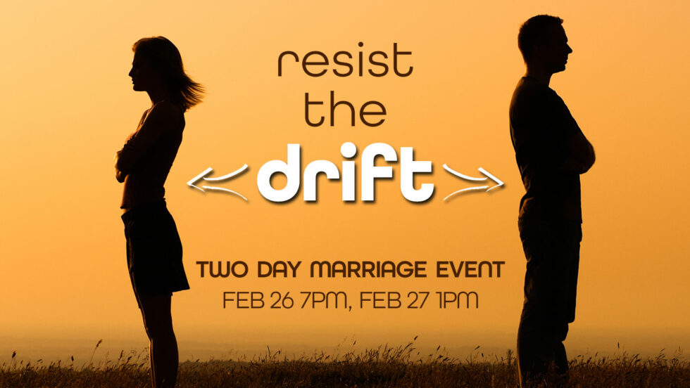 Resist the Drift CityLight Vineyard Church
